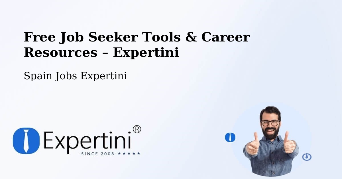 Free Job Seeker Tools & Career Resources – Sant Celoni - Sant Celoni, Spain Jobs Expertini