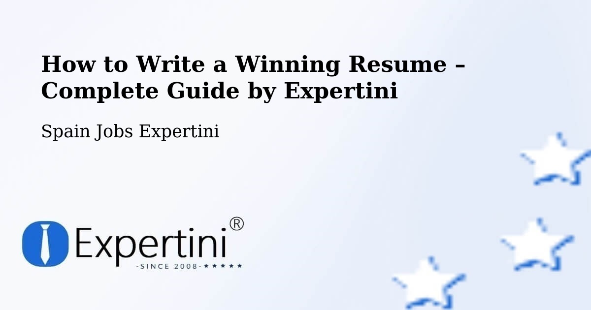 Resume Writing Guide for Job Seekers – Sant Celoni - Sant Celoni, Spain Jobs Expertini
