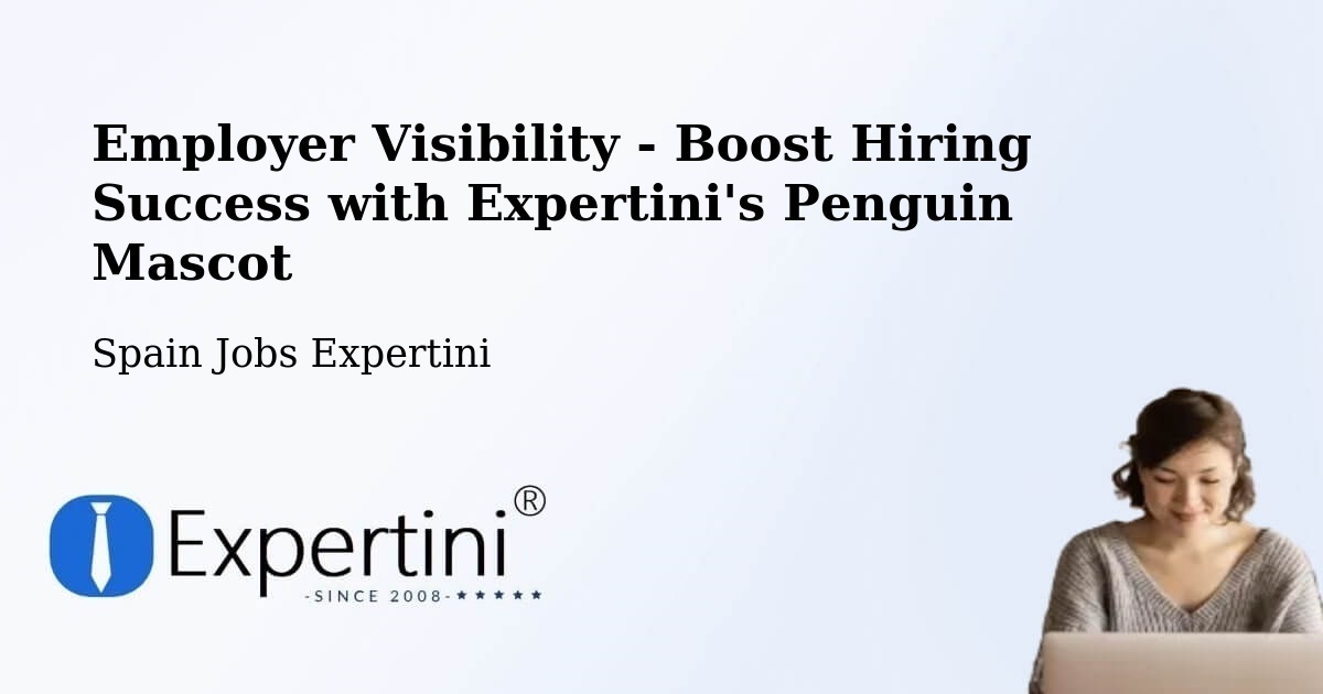 CV and Resume Visibility Optimization – Sant Celoni - Spain Jobs Expertini